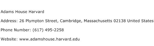 Adams House Harvard Address Contact Number