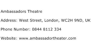 Ambassadors Theatre Address Contact Number