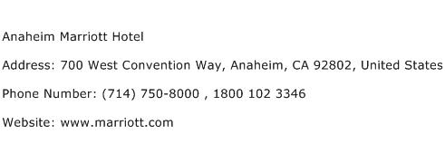 Anaheim Marriott Hotel Address Contact Number