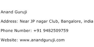 Anand Guruji Address Contact Number