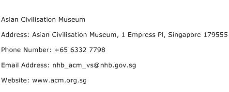 Asian Civilisation Museum Address Contact Number