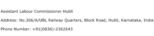 Assistant Labour Commissioner Hubli Address Contact Number