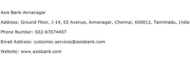 Axis Bank Annanagar Address Contact Number