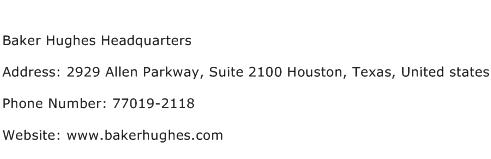 Baker Hughes Headquarters Address Contact Number
