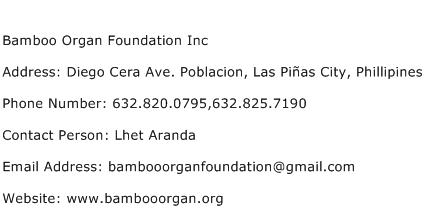 Bamboo Organ Foundation Inc Address Contact Number