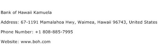 Bank of Hawaii Kamuela Address Contact Number