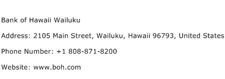 Bank of Hawaii Wailuku Address Contact Number