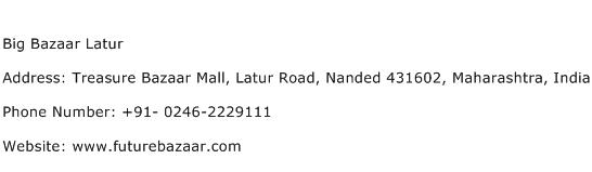 Big Bazaar Latur Address Contact Number