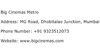 Big Cinemas Metro Address Contact Number