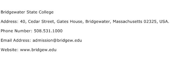 Bridgewater State College Address Contact Number