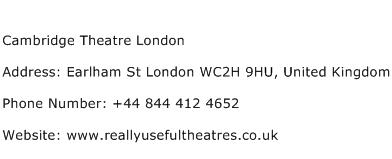 Cambridge Theatre London Address Contact Number