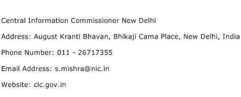 Central Information Commissioner New Delhi Address Contact Number