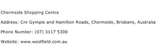Chermside Shopping Centre Address Contact Number