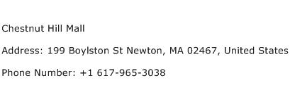 Chestnut Hill Mall Address Contact Number