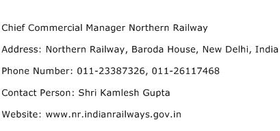 Chief Commercial Manager Northern Railway Address Contact Number