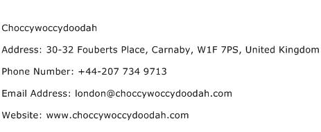 Choccywoccydoodah Address Contact Number