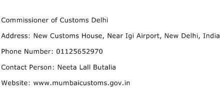 Commissioner of Customs Delhi Address Contact Number