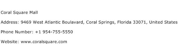 Coral Square Mall Address Contact Number
