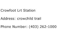 Crowfoot Lrt Station Address Contact Number