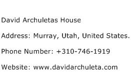 David Archuletas House Address Contact Number
