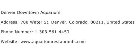 Denver Downtown Aquarium Address Contact Number