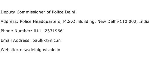 Deputy Commissioner of Police Delhi Address Contact Number