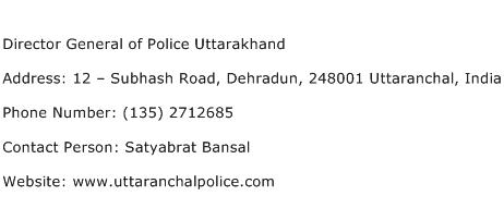 Director General of Police Uttarakhand Address Contact Number