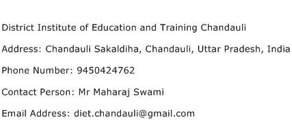 District Institute of Education and Training Chandauli Address Contact Number