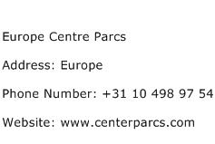 Europe Centre Parcs Address Contact Number