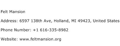 Felt Mansion Address Contact Number