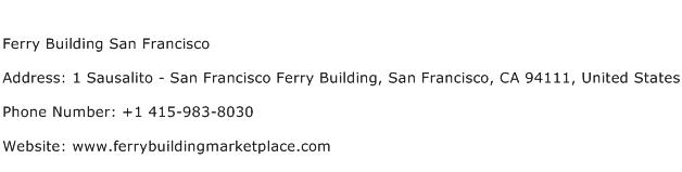 Ferry Building San Francisco Address Contact Number