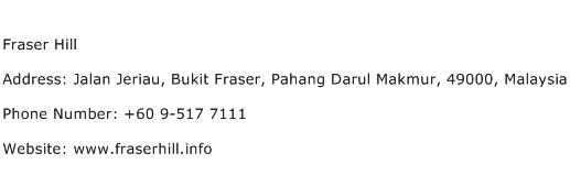 Fraser Hill Address Contact Number