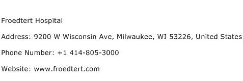 Froedtert Hospital Address Contact Number