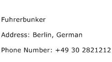 Fuhrerbunker Address Contact Number