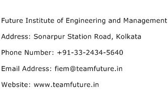 Future Institute of Engineering and Management Address Contact Number