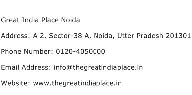 Great India Place Noida Address Contact Number