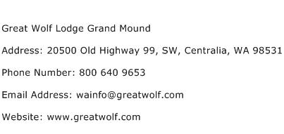 Great Wolf Lodge Grand Mound Address Contact Number