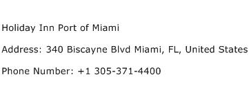 Holiday Inn Port of Miami Address Contact Number