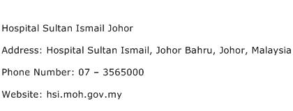 Hospital Sultan Ismail Johor Address Contact Number