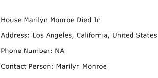 House Marilyn Monroe Died In Address Contact Number