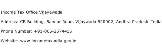 Income Tax Office Vijayawada Address Contact Number