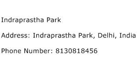 Indraprastha Park Address Contact Number