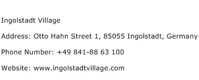 Ingolstadt Village Address Contact Number