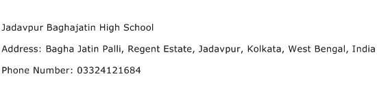 Jadavpur Baghajatin High School Address Contact Number