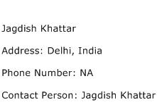 Jagdish Khattar Address Contact Number