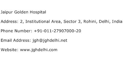 Jaipur Golden Hospital Address Contact Number