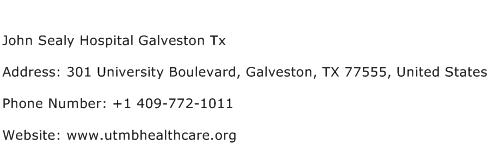 John Sealy Hospital Galveston Tx Address Contact Number