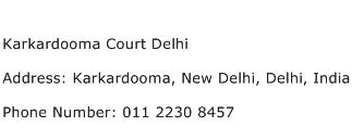 Karkardooma Court Delhi Address Contact Number
