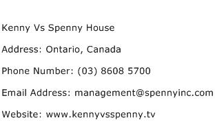 Kenny Vs Spenny House Address Contact Number