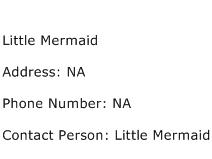 Little Mermaid Address Contact Number